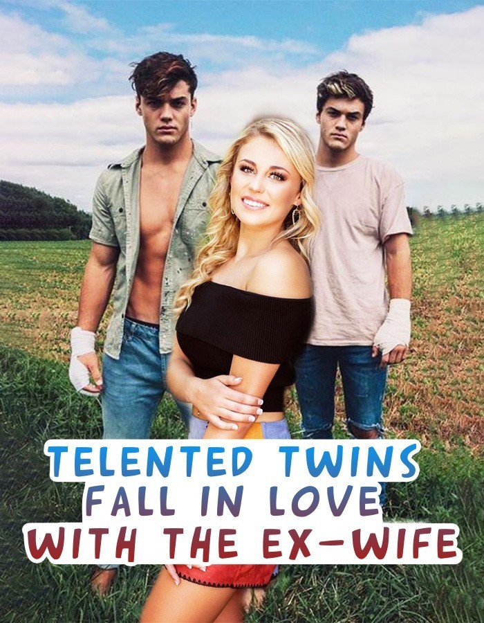 Talented Twins：Fall in Love with the Ex-wife