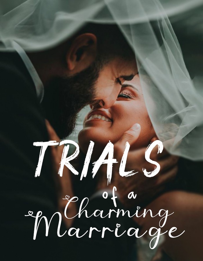 Trials of a Charming Marriage